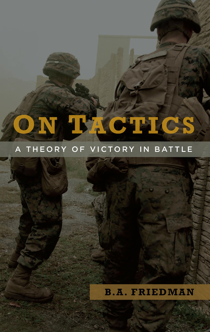 B.A. Friedman - On Tactics