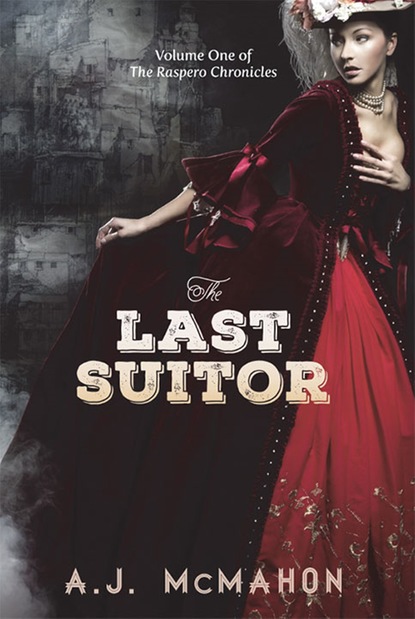 A J McMahon — The Last Suitor