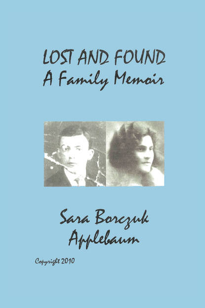

LOST AND FOUND, A Family Memoir