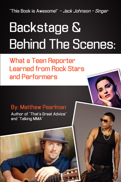 Matthew Pearlman - Backstage and Behind the Scenes: