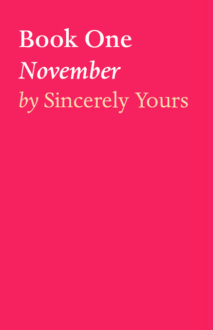 Sincerely Yours - Book One