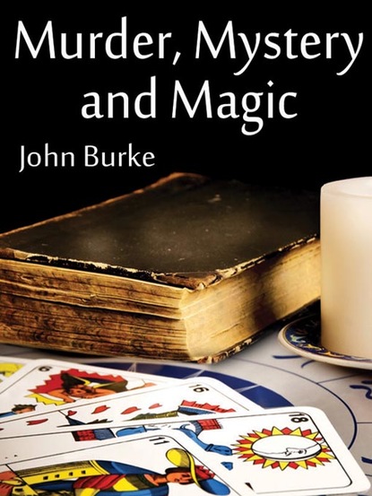 

Murder, Mystery, and Magic