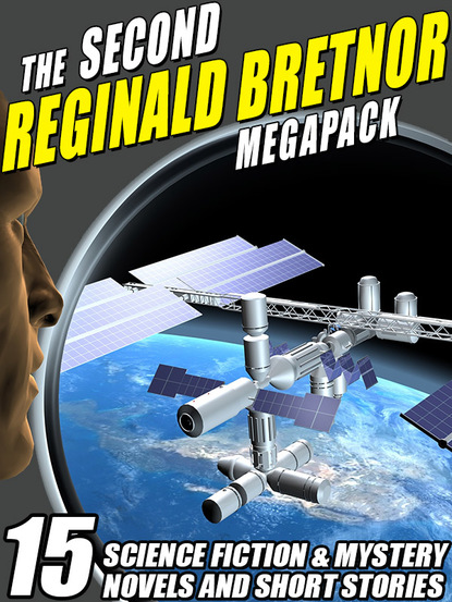 Reginald Bretnor — The Second Reginald Bretnor Megapack