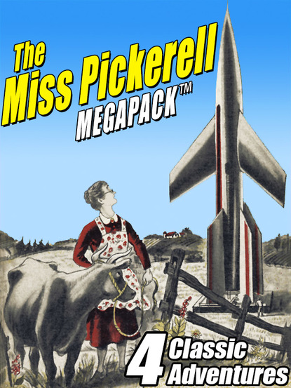 Ellen MacGregor - The Miss Pickerell MEGAPACK ®