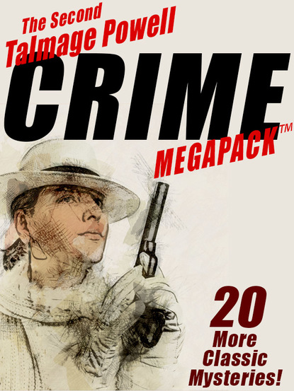 Talmage Powell — The Second Talmage Powell Crime MEGAPACK ®