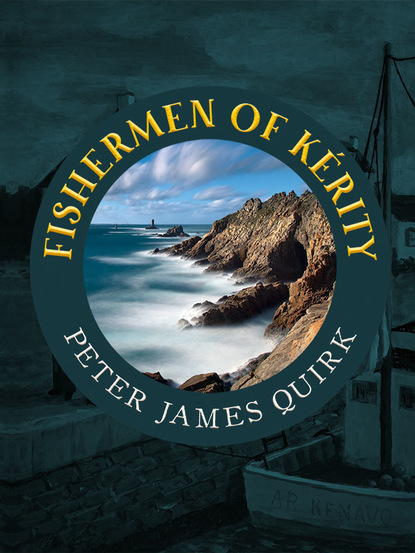 Peter James Quirk — Fishermen of K?rity