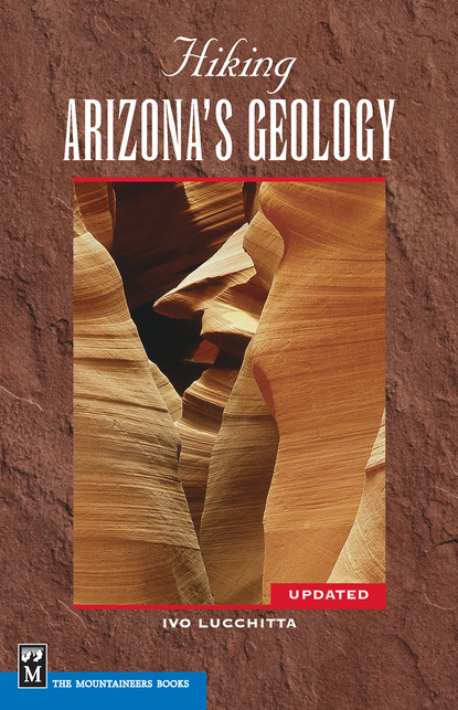 Ivo Lucchitta - Hiking Arizona's Geology