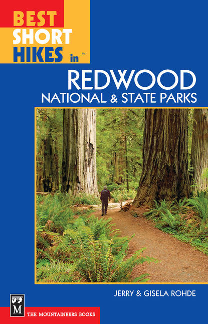 Gisela Rohde - Best Short Hikes in Redwood National and State Parks