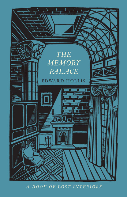 Edward Hollis — The Memory Palace