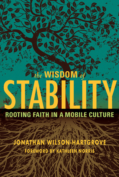 Jonathan Wilson-Hartgrove — The Wisdom of Stability