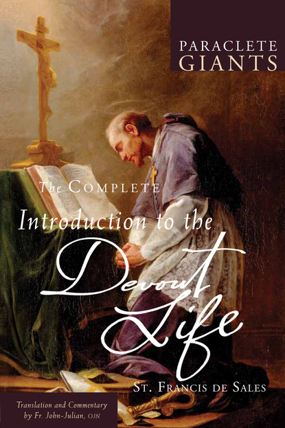 Fr. John-Julian, OJN — The Complete Introduction to the Devout Life