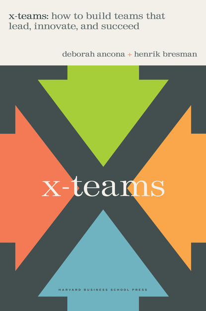 Deborah Ancona - X-Teams