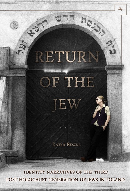 Katka Reszke - Return of the Jew