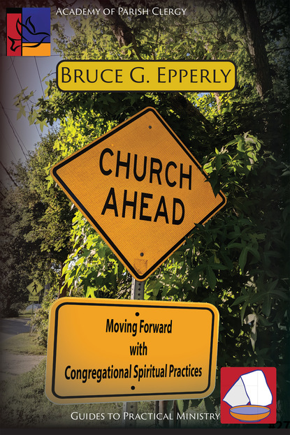 Bruce G. Epperly - Church Ahead