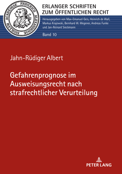 

Gefahrenprognose im Ausweisungsrecht nach strafrechtlicher Verurteilung