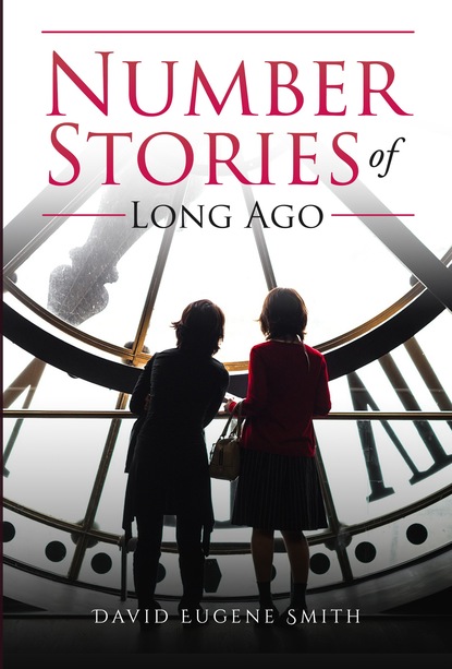 David Eugene Smith — Number Stories of Long Ago