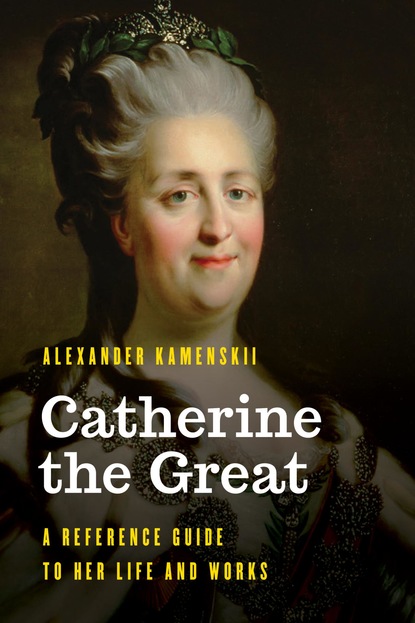 Alexander Kamenskii - Catherine the Great