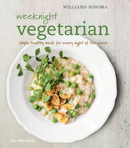 Ivy Manning — Weeknight Vegetarian