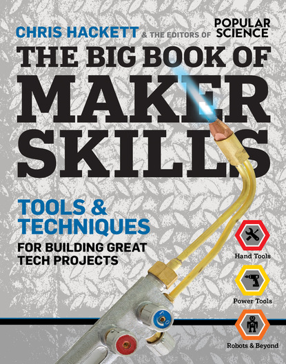 Chris Hackett — The Big Book of Maker Skills