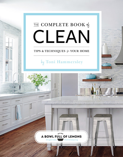 Toni Hammersley — The Complete Book of Clean