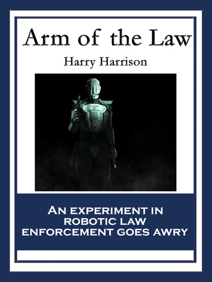 Arm of the Law