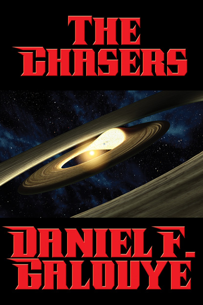 Daniel F. Galouye — The Chasers