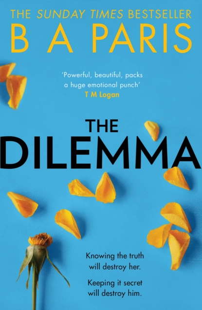 Обложка книги The Dilemma, B A Paris