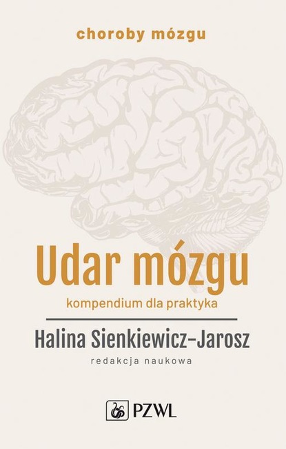 Группа авторов - Udar mózgu. Kompendium dla praktyka