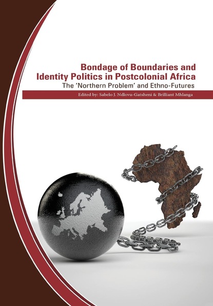 

Bondage of Boundaries and Identity Politics in Postcolonial Africa