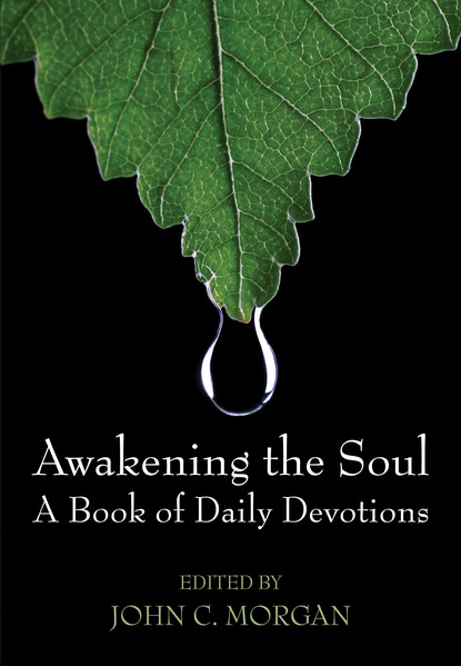 John C. Morgan — Awakening the Soul