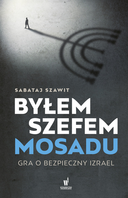 Sabataj Szawit — Byłem szefem Mosadu