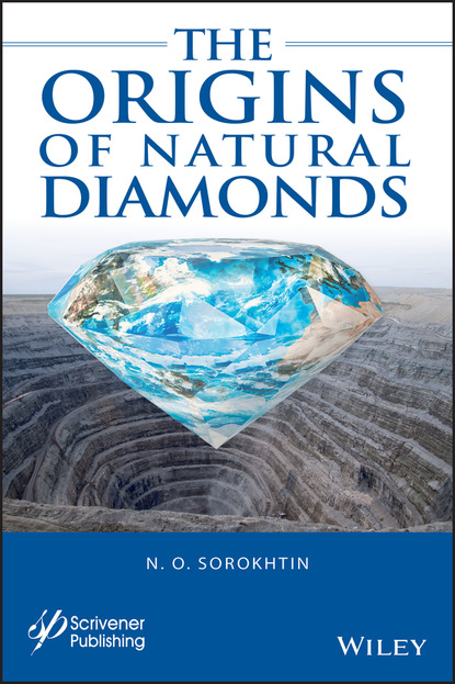 N. O. Sorokhtin - The Origins of Natural Diamonds