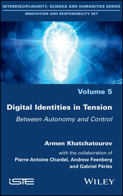 Обложка книги Digital Identities in Tension, Andrew  Feenberg