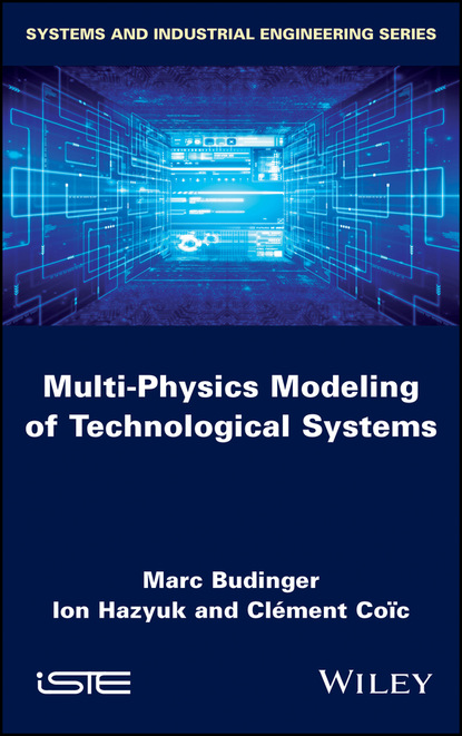 Marc Budinger - Multi-physics Modeling of Technological Systems