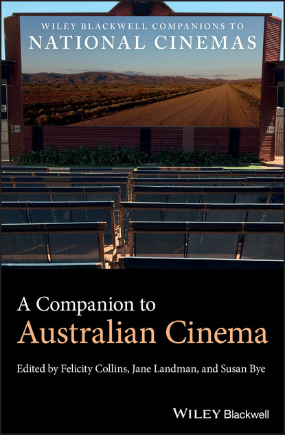 Группа авторов - A Companion to Australian Cinema