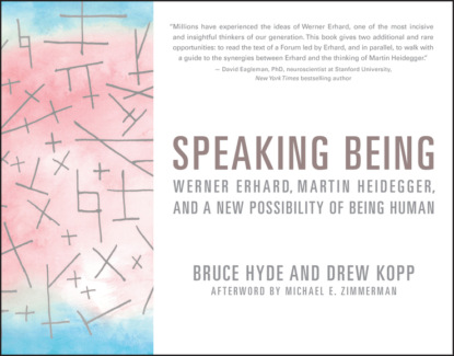 Speaking Being (Bruce Hyde). 
