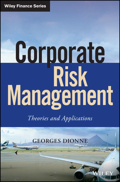 Обложка книги Corporate Risk Management, Georges Dionne