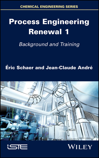 Jean-Claude André - Process Engineering Renewal 1