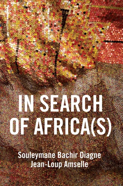 Обложка книги In Search of Africa(s), Souleymane Bachir Diagne