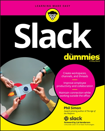 Обложка книги Slack For Dummies, Phil Simon