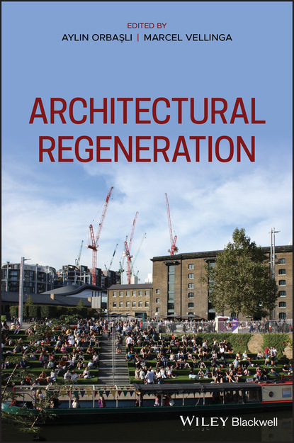 Группа авторов - Architectural Regeneration