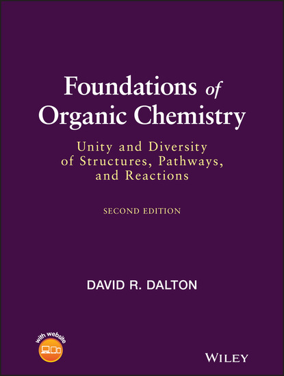 David R. Dalton - Foundations of Organic Chemistry