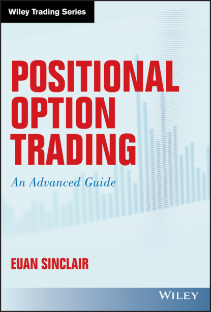 Euan Sinclair - Positional Option Trading