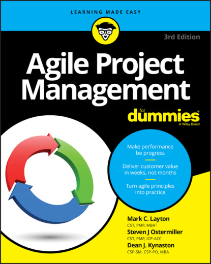 Марк С. Лейтон - Agile Project Management For Dummies