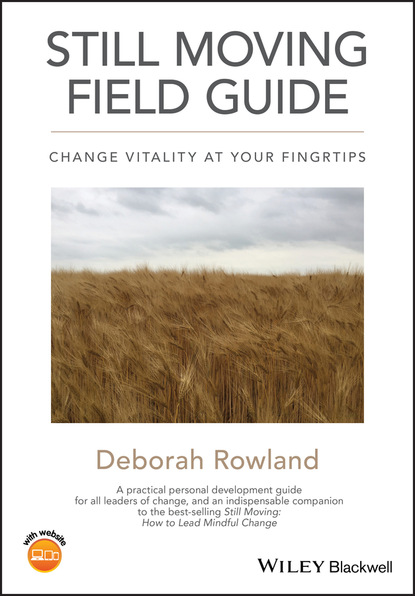 Deborah Rowland - Still Moving Field Guide