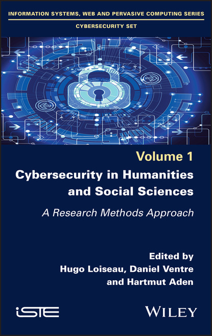 Группа авторов - Cybersecurity in Humanities and Social Sciences