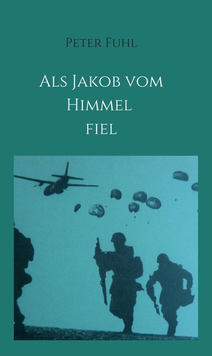 

Als Jakob vom Himmel fiel