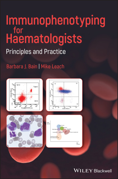 Barbara J. Bain - Immunophenotyping for Haematologists