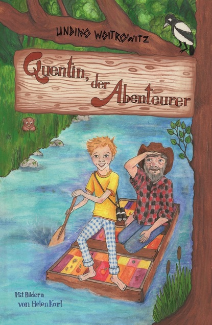 

Quentin, der Abenteurer