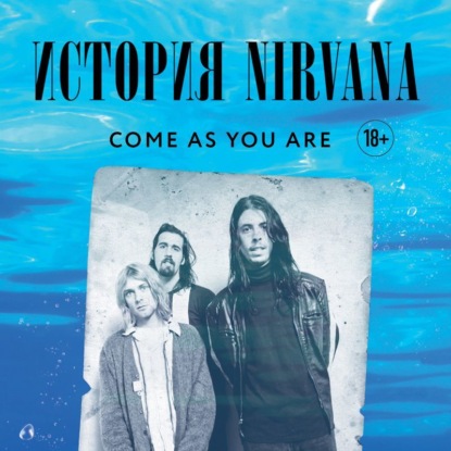 Come as you are:  Nirvana,       